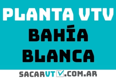 sacar turno en vtv de bahia blanca