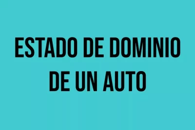 como saber el estado de dominio de un auto