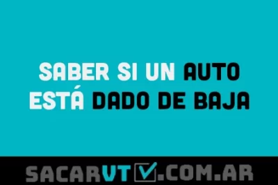 verificar si un auto está dado de baja en Argentin