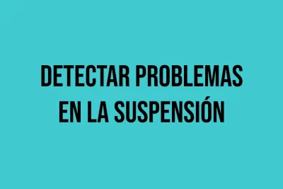 como detectar problemas en la suspensión